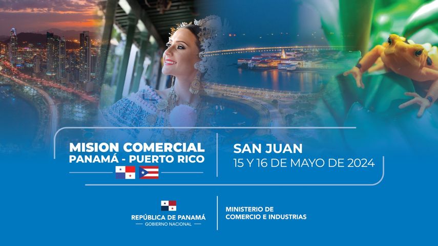 Misión Comercial entre Panamá y Puerto Rico busca potenciar exportaciones Misión Comercial entre Panamá y Puerto Rico busca potenciar exportaciones