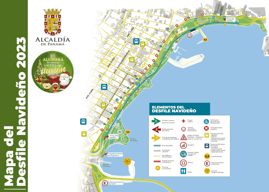 La Alcaldía de Panamá informó hoy sobre los cierres de vías aledañas a la ruta que recorrerá el desfile de Navidad Alumbra tu corazón y sueña con ilusión este domingo 17 de diciembre. La Alcaldía de Panamá informó hoy sobre los cierres de vías aledañas a la ruta que recorrerá el desfile de Navidad Alumbra tu corazón y sueña con ilusión este domingo 17 de diciembre.