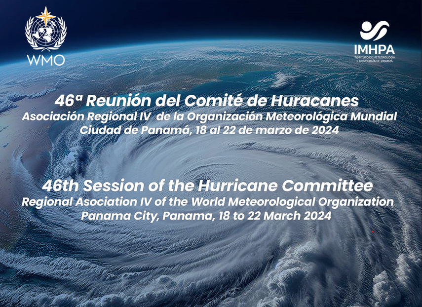 La 46ª Reunión del Comité de Huracanes de la Asociación Regional IV reunirá en Panamá a más de 60 expertos de los 27 países distintos. La 46ª Reunión del Comité de Huracanes de la Asociación Regional IV reunirá en Panamá a más de 60 expertos de los 27 países distintos.