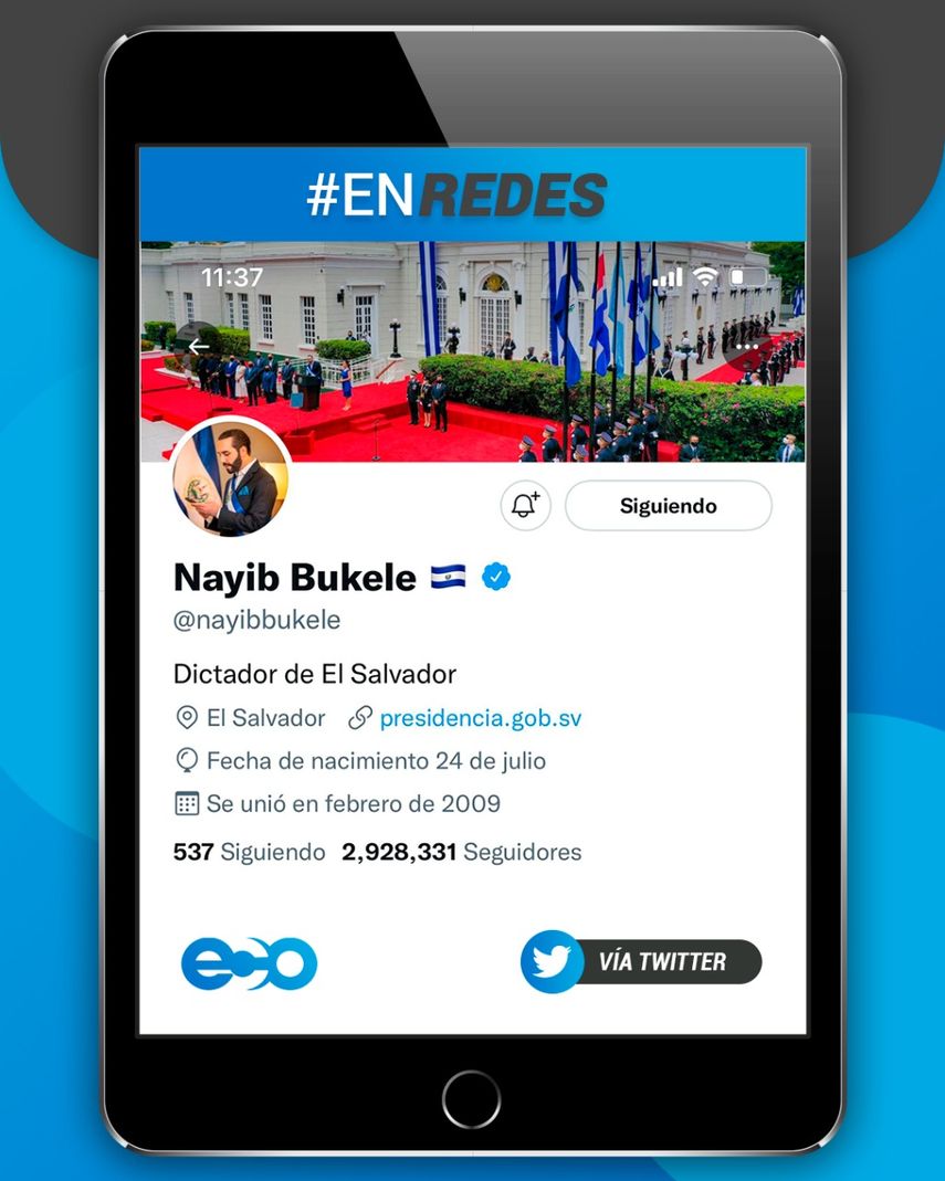 El presidente de El Salvador, Nayib Bukele, se autodenomin&oacute; ir&oacute;nicamente "dictador" en su biograf&iacute;a en Twitter.